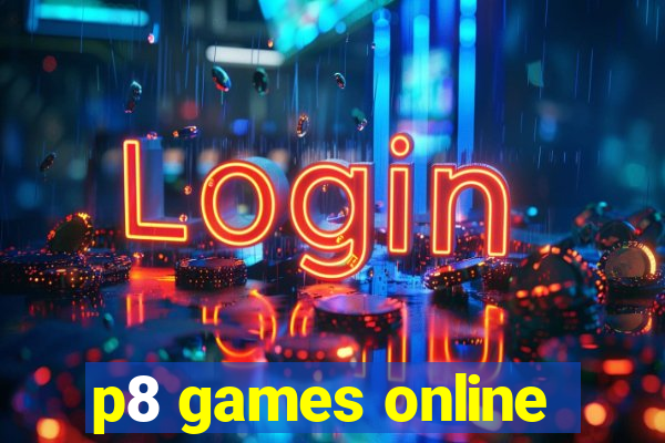 p8 games online